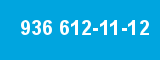 936 612-11-12 936 612-11-12